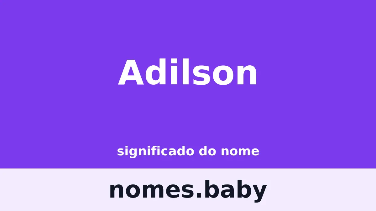 Significado do nome Adilson