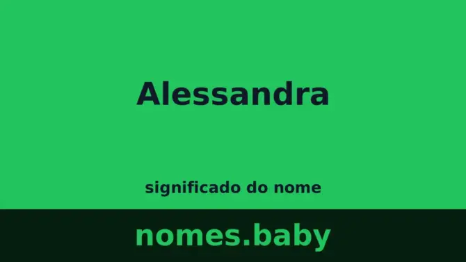 Significado do nome Alessandra