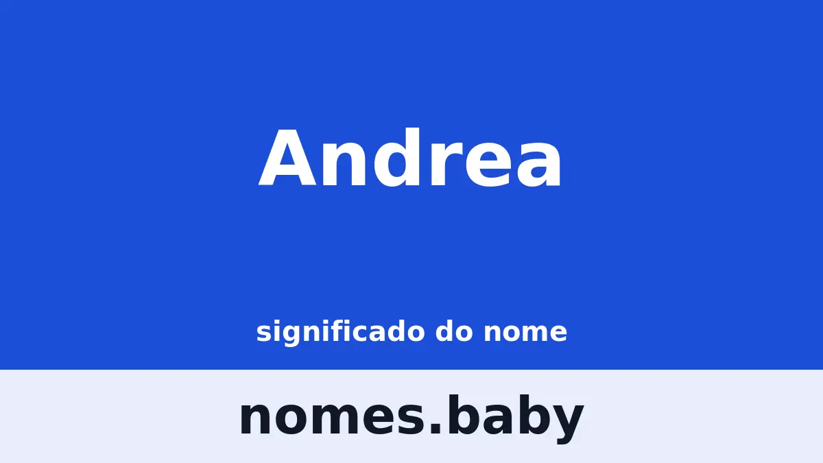 Significado do nome Andrea