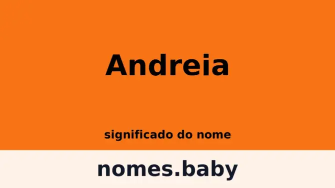 Significado do nome Andreia