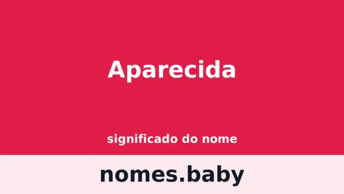 Significado do nome Aparecida
