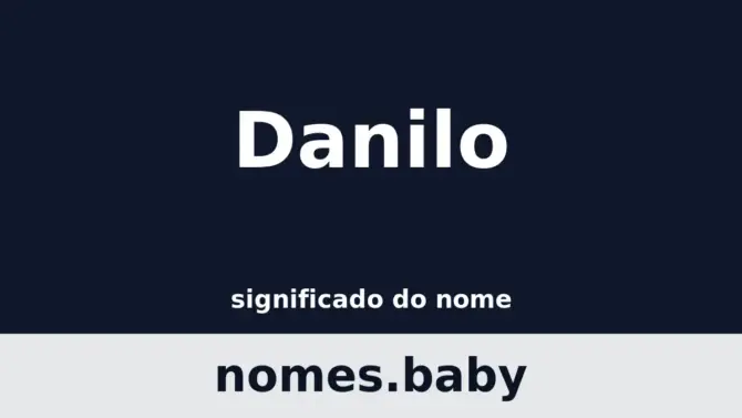 Significado do nome Danilo