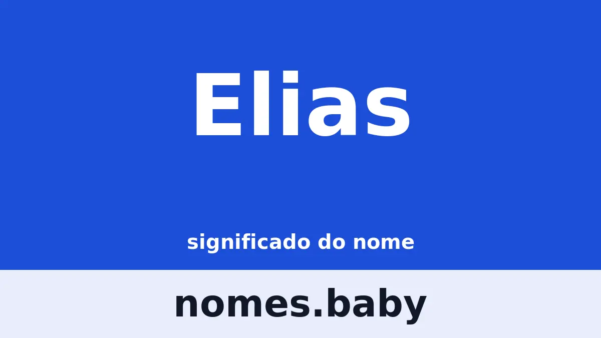 Significado do nome Elias