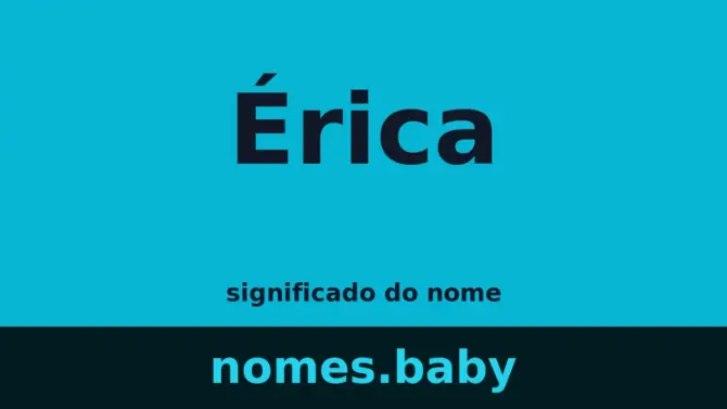 Significado do nome Érica