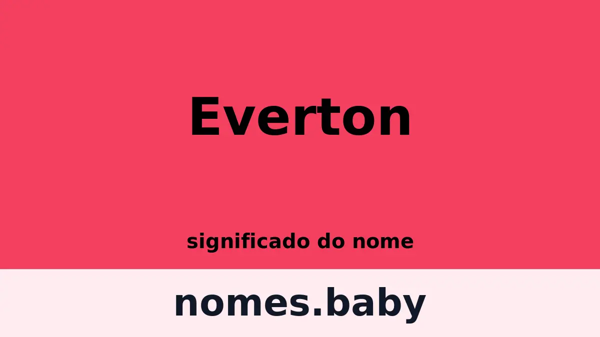 Significado do nome Everton