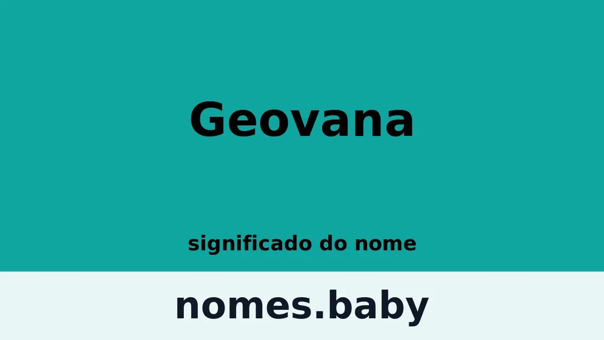 Significado do nome Geovana