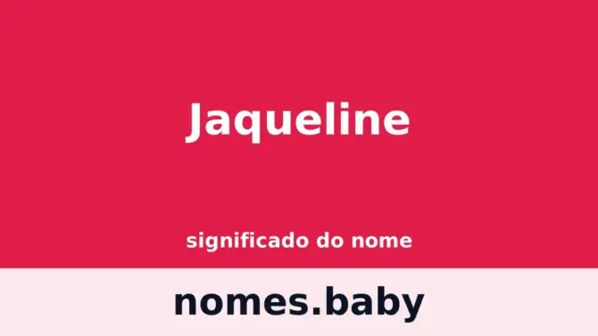 Significado do nome Jaqueline