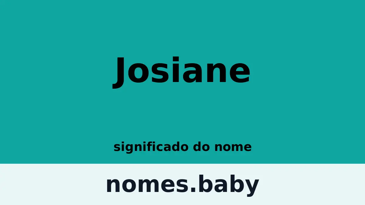 Significado do nome Josiane