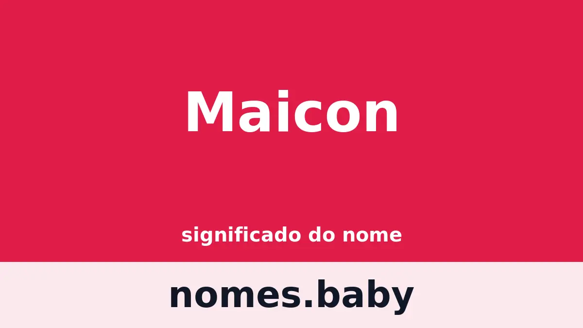 Significado do nome Maicon