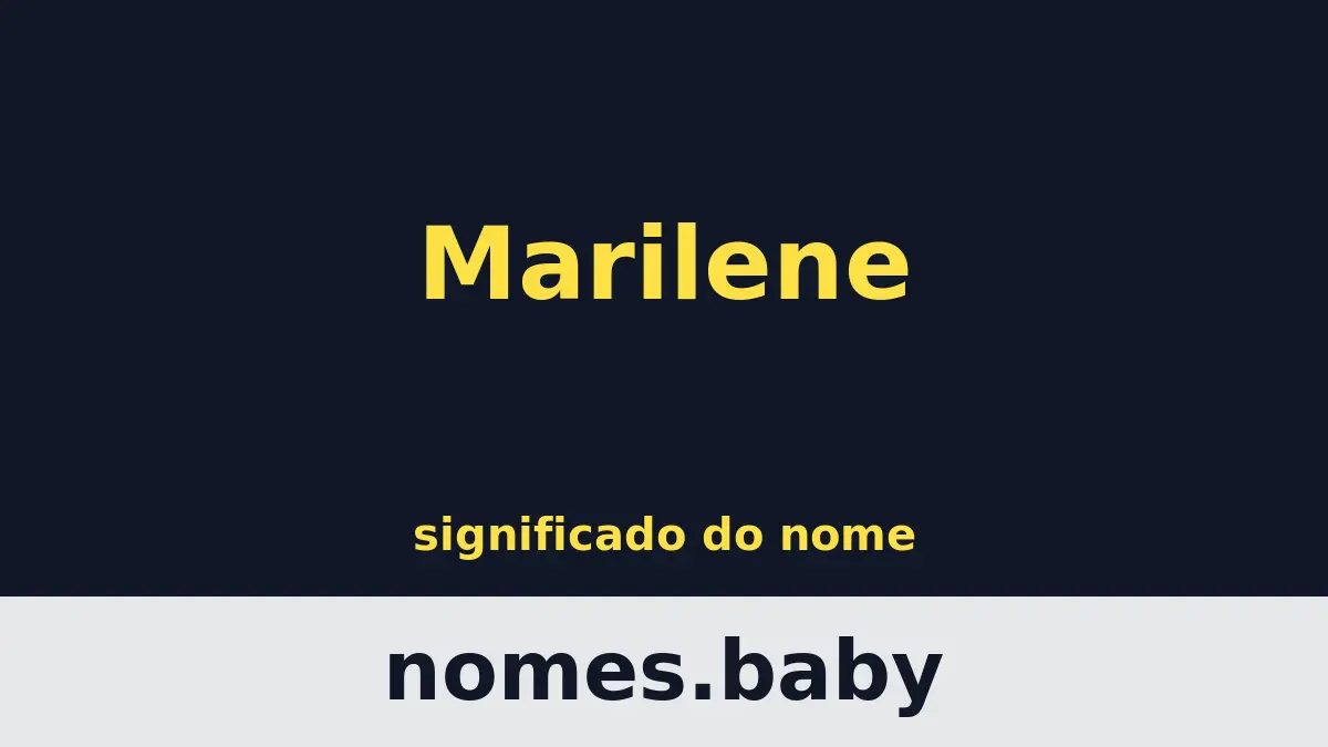 Significado do nome Marilene