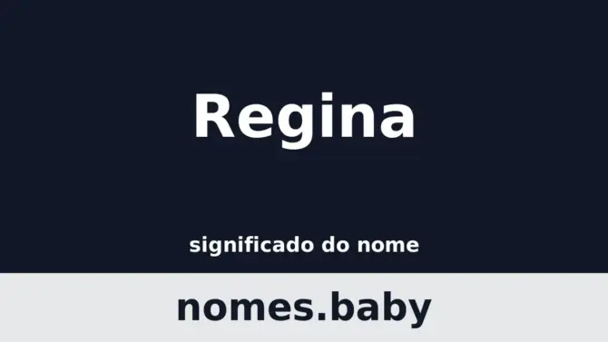 Significado do nome Regina