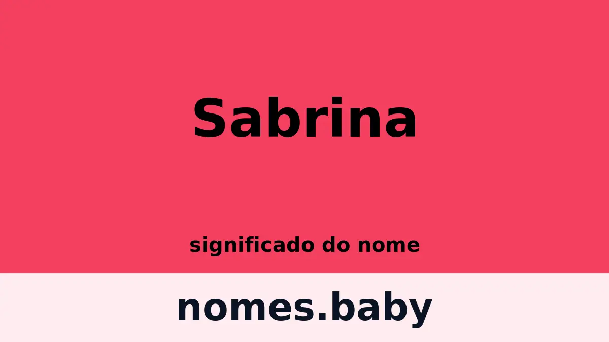 Significado do nome Sabrina