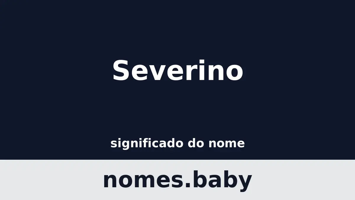 Significado do nome Severino