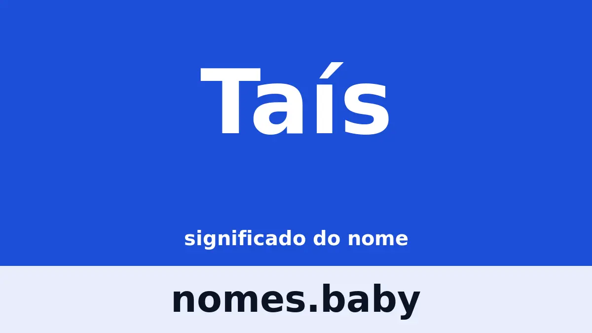 Significado do nome Taís