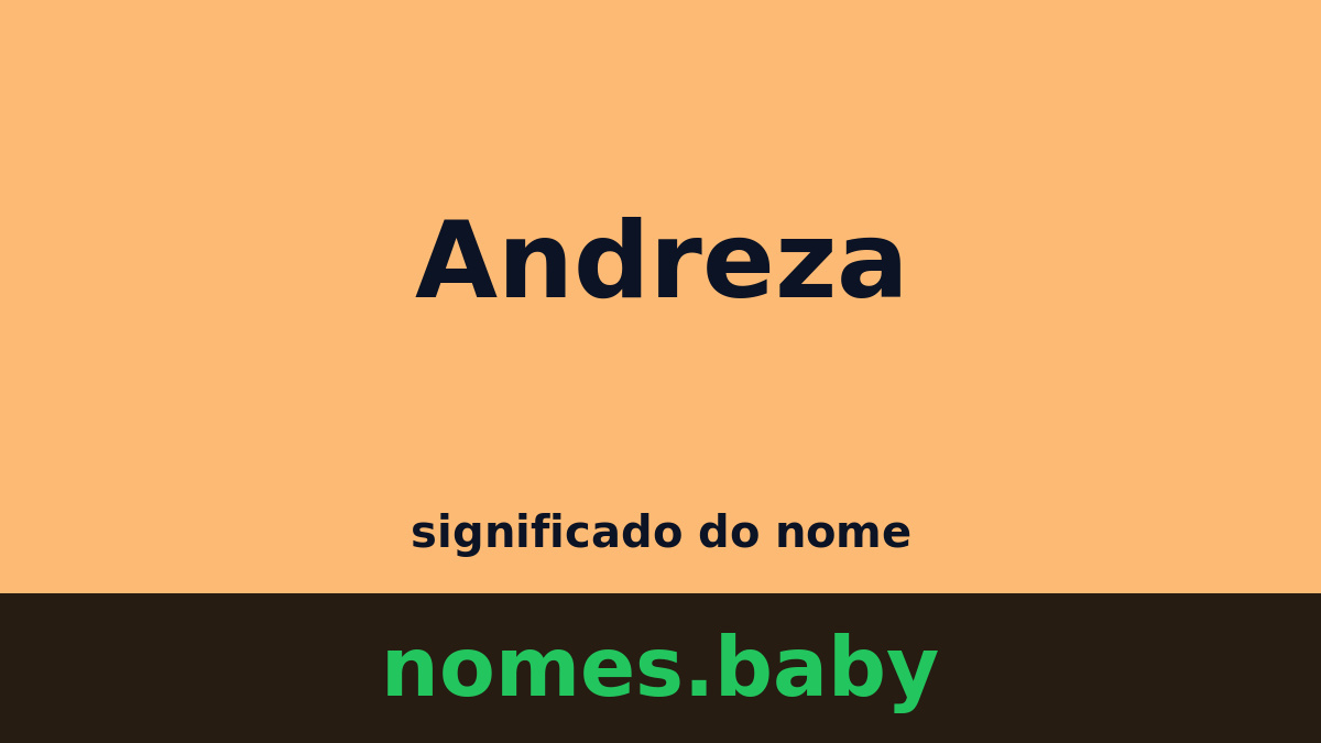Significado do nome Andreza