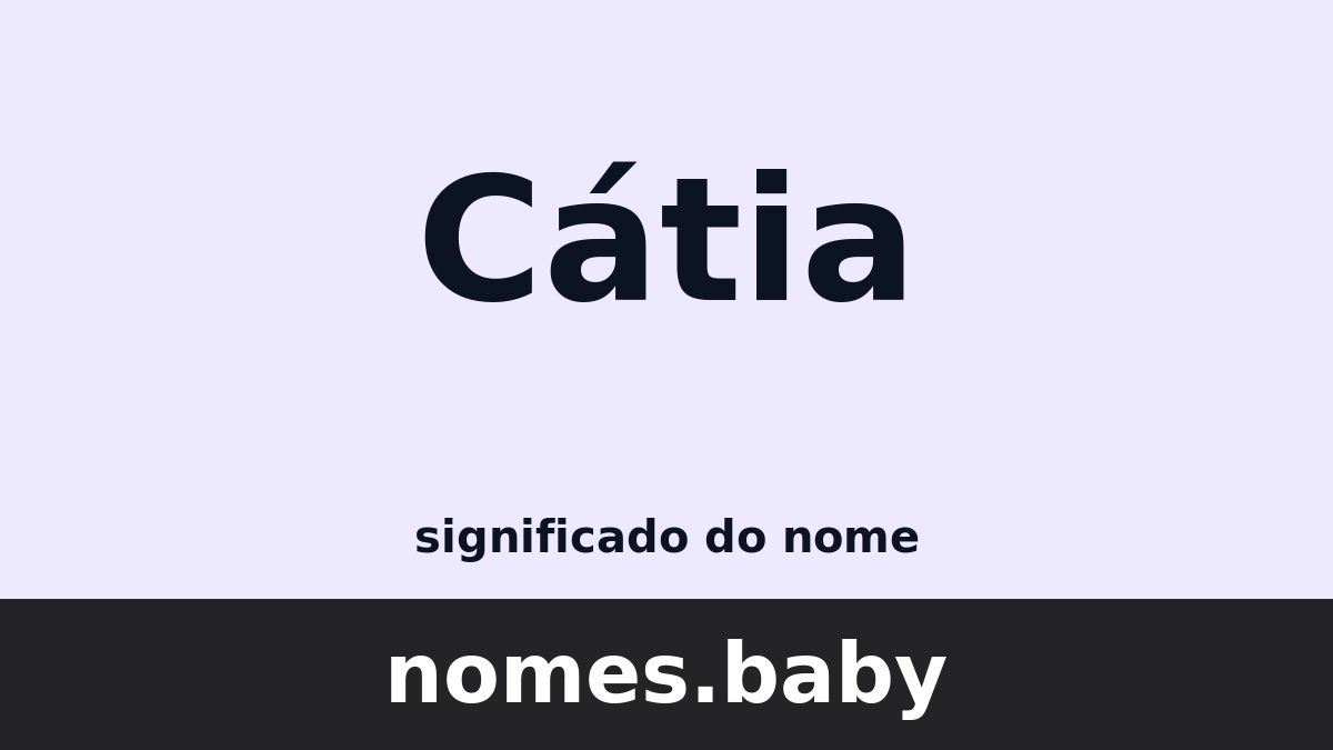 Significado do nome Cátia