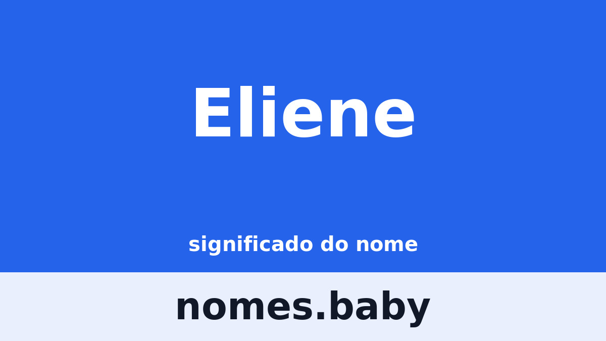 Significado do nome Eliene