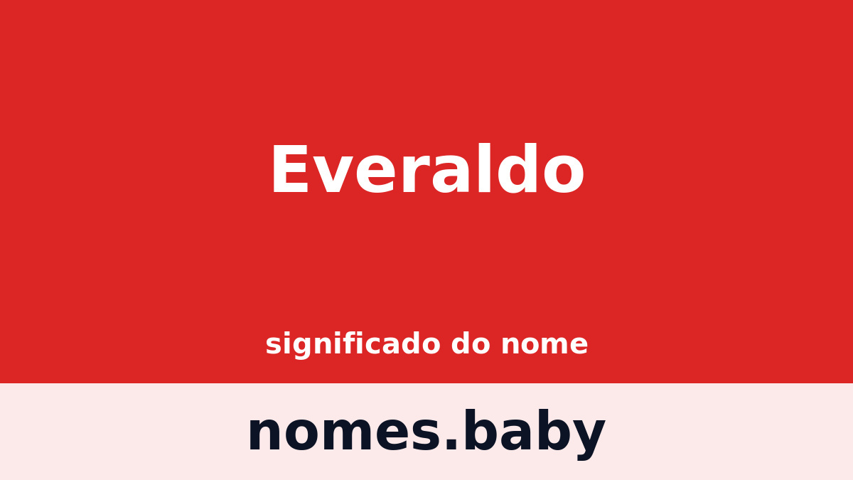 Significado do nome Everaldo