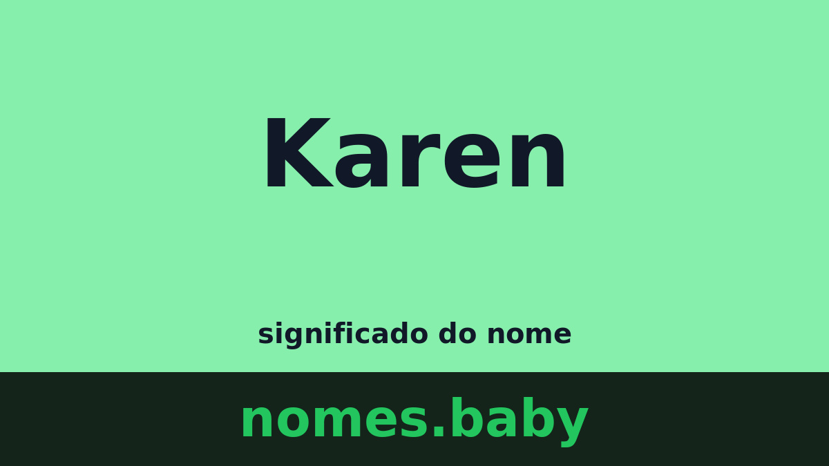Significado do nome Karen