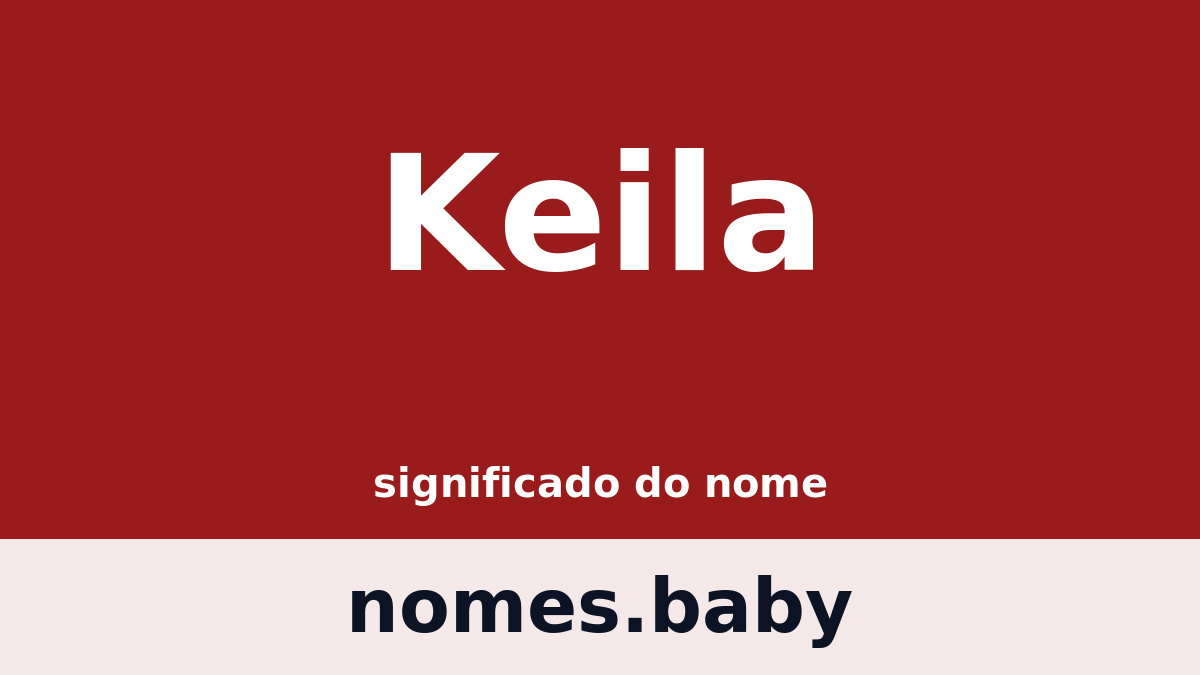 Significado do nome Keila
