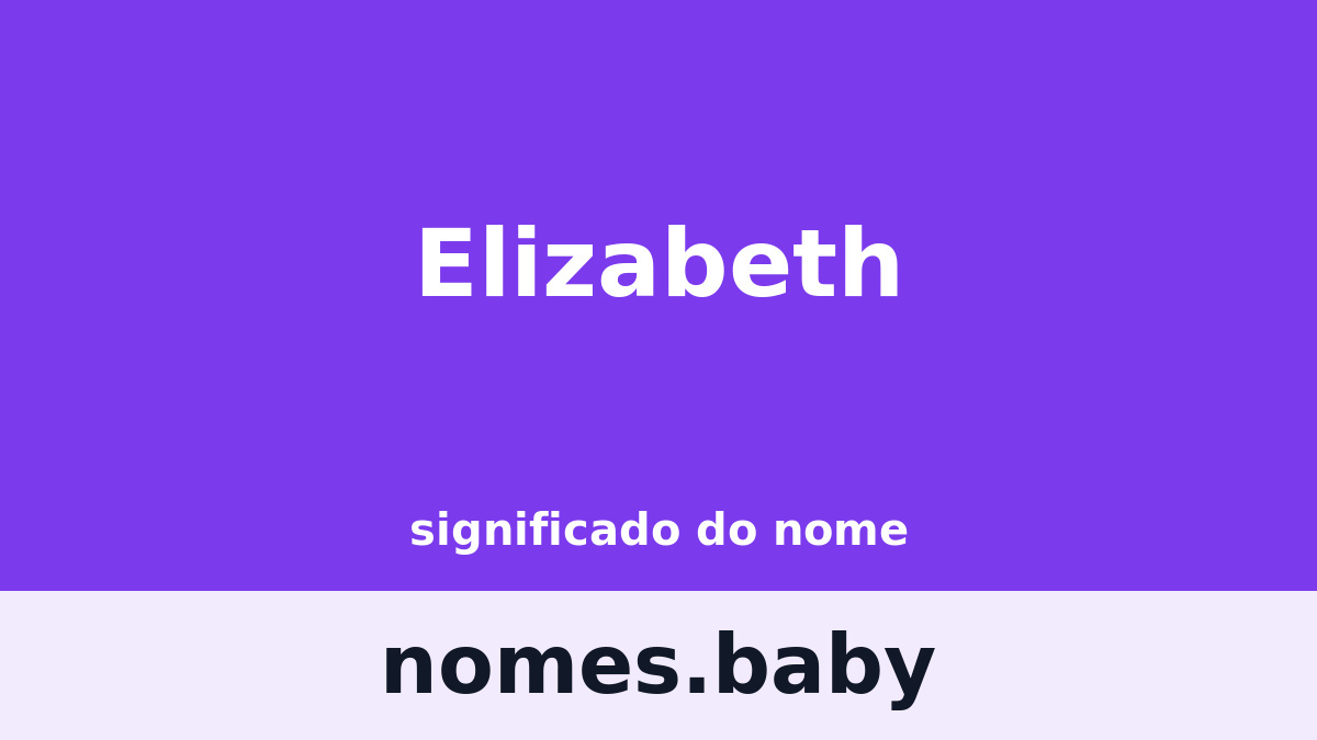 Significado do nome Elizabeth