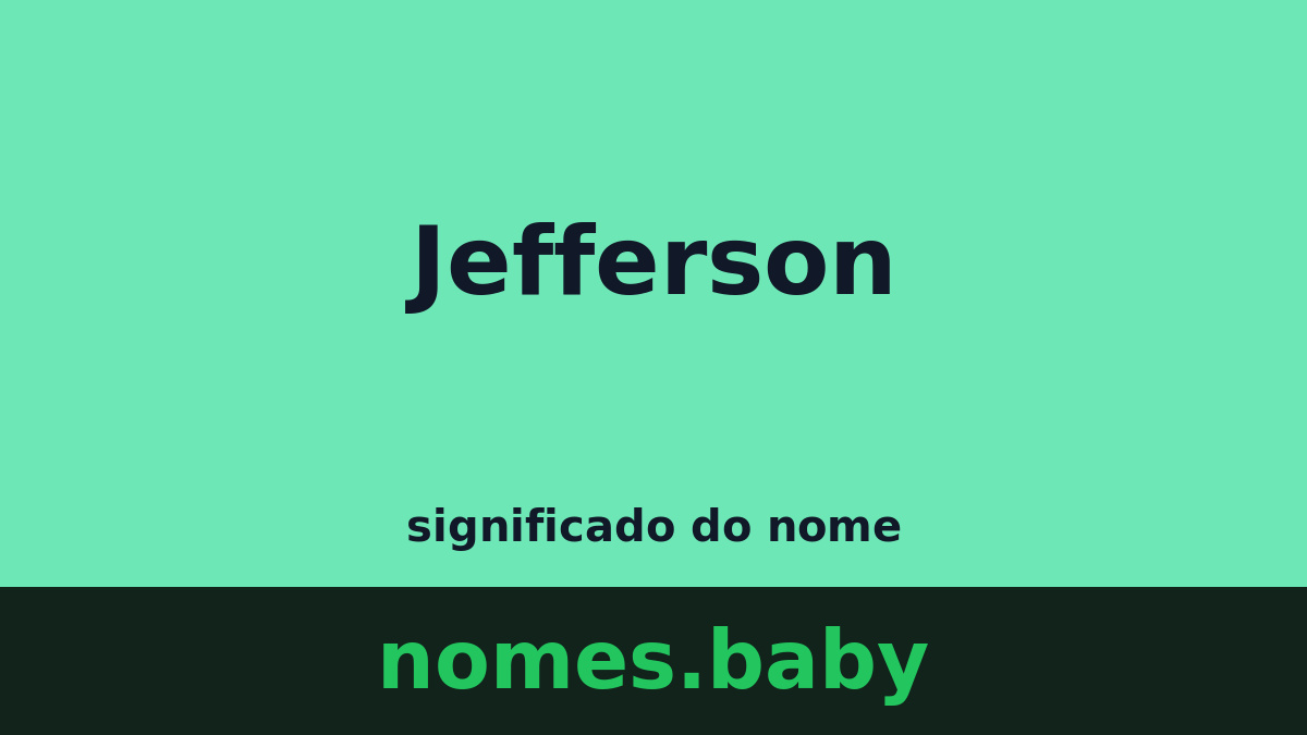 Significado do nome Jefferson